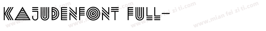 kajudenfont full字体转换